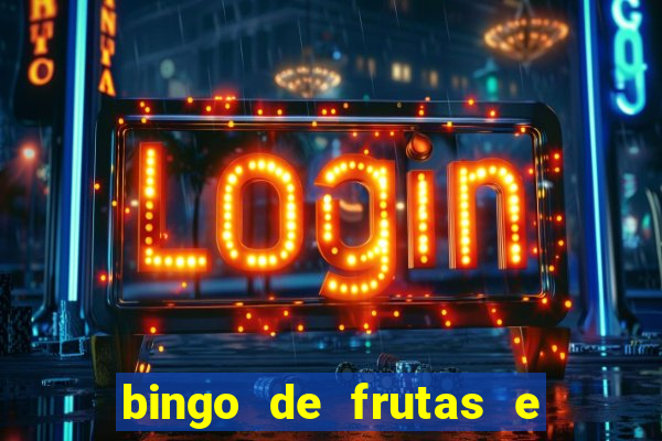 bingo de frutas e legumes para imprimir